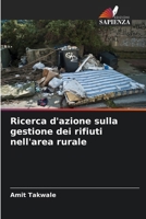Ricerca d'azione sulla gestione dei rifiuti nell'area rurale (Italian Edition) 620863198X Book Cover