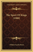 The sport of kings 0548862214 Book Cover