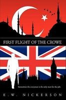 First Flight of the Crowe 1426905203 Book Cover