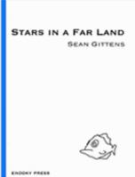 Stars in a Far Land 1411650689 Book Cover