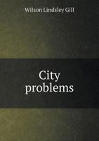 City Problems (1909) 1163962368 Book Cover