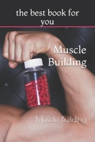 Muscle Building: Muscle Building B08PJKDJJC Book Cover