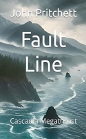 Fault Line: Cascadia Megathrust B0FDKL6MJ1 Book Cover