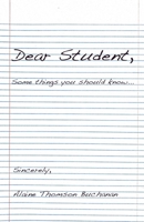 Dear Student: Some Things You Should Know 1636630049 Book Cover