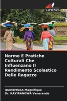 Norme E Pratiche Culturali Che Influenzano Il Rendimento Scolastico Delle Ragazze 6205921790 Book Cover