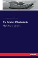 The Religion of Protestants 3742814273 Book Cover