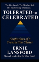 Tolerated to Celebrated: It's All About The Relationship B0FBL9RSZ3 Book Cover
