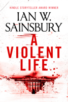A Violent Life (Revenge Thrillers) 1036712001 Book Cover