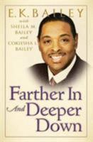 Farther In and Deeper Down 0802454011 Book Cover