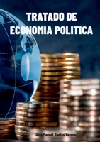 Tratado de Economía Política (Spanish Edition) 8413736366 Book Cover