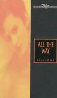 All the Way 1563335093 Book Cover