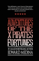 Adventures of the X Pirates Fortunes 1973198495 Book Cover