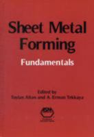 Sheet Metal Forming: Fundamentals 1615038426 Book Cover