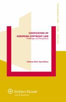 Codification of European Copyright Law: Challenges and Perspectives 9041141456 Book Cover