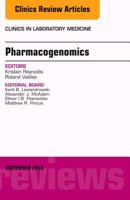 Pharmacogenomics and Precision Medicine, An Issue of the Clinics in Laboratory Medicine (The Clinics: Internal Medicine) 0323462596 Book Cover