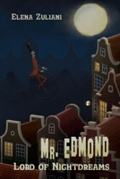 Mr. Edmond, Lord of Nightdreams B0BQDQ331Z Book Cover