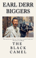 The Black Camel: The Earl Derr Biggers CHAN! Detective Fiction Series from Meta Mad Books 1763622975 Book Cover