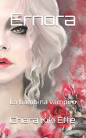 Ernora: La bambina vampiro B0851M1RGC Book Cover