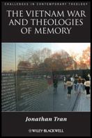 The Vietnam War and Theologies of Memory 1405183209 Book Cover