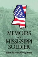 Memoirs of a Mississippi Soldier 1591293413 Book Cover