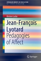 Jean-François Lyotard: Pedagogies of Affect 3030974898 Book Cover
