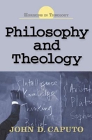 Philosophy and Theology (Horizons in Theology) 0687331269 Book Cover