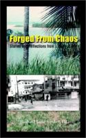 Forged From Chaos: Stories and Reflections from Liberia at War 1403381941 Book Cover