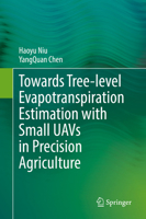 Towards Tree-level Evapotranspiration Estimation with Small UAVs in Precision Agriculture 303114936X Book Cover