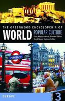 The Greenwood Encyclopedia of World Popular Culture: Europe 0313335095 Book Cover