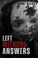 Left Without Answers B0DTTLP2JG Book Cover