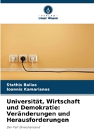 Universität, Wirtschaft und Demokratie: Veränderungen und Herausforderungen (German Edition) 6208564042 Book Cover