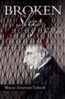 Broken Sleep: A Book of Poetry 0595489591 Book Cover
