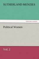 Political Women, Vol. 2 (of 2): Volume 2 127430931X Book Cover