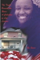 Truth Beneath the Roses: : A Collection of Life Lessons 1098746880 Book Cover