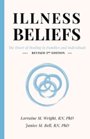 Illness Beliefs: The Heart of Healing in Families and Individuals B09KN2KMLJ Book Cover