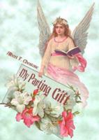 My Parting Gift 0595006884 Book Cover