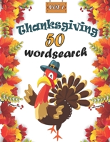 50 Thanksgiving Word Search Vol1: Puzzle Book For Adults (8.5x11) Solutions Included B08NV56G41 Book Cover