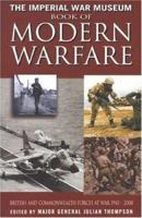 The Imperial War Museum Book of Modern Warfare 0283063645 Book Cover