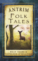 Antrim Folk Tales 1845887867 Book Cover
