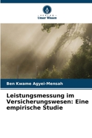 Leistungsmessung im Versicherungswesen: Eine empirische Studie 6630286855 Book Cover