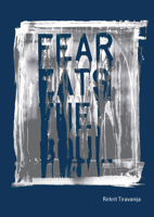 Rirkrit Tiravanija: Fear Eats the Soul B0CKMXQ48C Book Cover