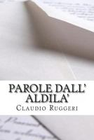 Parole Dall'aldila' 1494807874 Book Cover