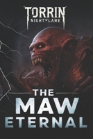 The Maw Eternal: A Warhammer-Inspired Tale of Deathwatch, Corruption, and the Shadows Within B0DRGVZVP8 Book Cover