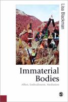 Immaterial Bodies: Affect, Embodiment, Mediation 1849204721 Book Cover