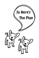 So Here's The Plan: My 12 Week Quarterly Journal 1670889750 Book Cover