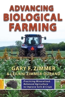Advancing Biological Farming 1601730195 Book Cover