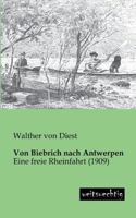 Von Biebrich Nach Antwerpen 3943850323 Book Cover