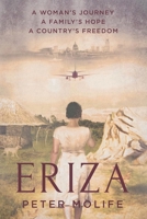 Eriza: A woman's journey, a country's hope, a family's freedom 1912551721 Book Cover