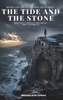 The Tide and the Stone: They Don’t Protect the Truth — They Control It (The Tidemarks Mysteries) B0H2Y8WPSX Book Cover