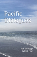 Pacific Dialogues 0692999744 Book Cover
